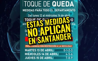 Entérese | Desmienten que hayan nuevas medidas en Santander