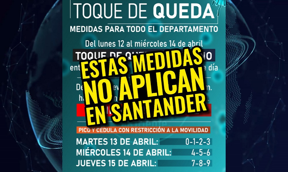 Entérese | Desmienten que hayan nuevas medidas en Santander